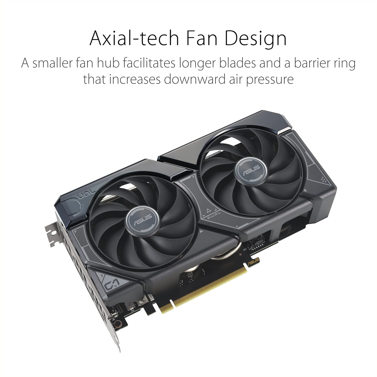 ASUS Dual GeForce RTX 4060 Ti OC Edition 8GB GDDR6 (PCIe 4.0, 8GB GDDR6, DLSS 3, HDMI 2.1, DisplayPort 1.4a, Axial-tech Fan Design, 0dB Technology, and More) (Certified Refurbished)